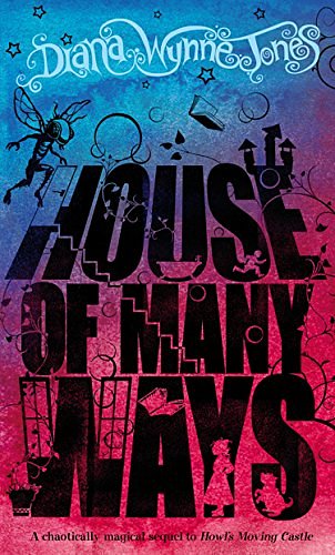 Cover Art for B002RI91CQ, House of Many Ways by Diana Wynne Jones