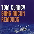 Cover Art for 9782253076827, Sans Aucun Remords (Ldp Thrillers) (French Edition) by Tom Clancy