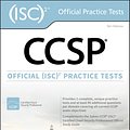 Cover Art for 9781119480396, CCSP Official (ISC)2 Practice Tests by Ben Malisow