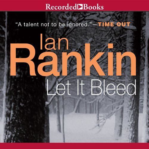 Cover Art for B001JK65UO, Let It Bleed by Ian Rankin