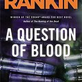 Cover Art for 9781478958789, A Question of Blood (Inspector Rebus) by Ian Rankin