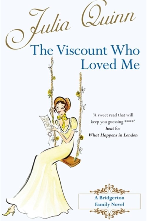Cover Art for 9780749936587, The Viscount Who Loved Me by Julia Quinn