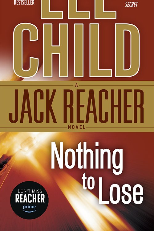 Cover Art for 9780440243670, Nothing to Lose by Lee Child