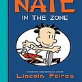 Cover Art for 9780062292032, Big Nate 06. In the Zone by Lincoln Peirce