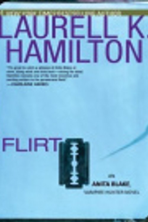 Cover Art for 9781101180006, Flirt by Laurell K. Hamilton