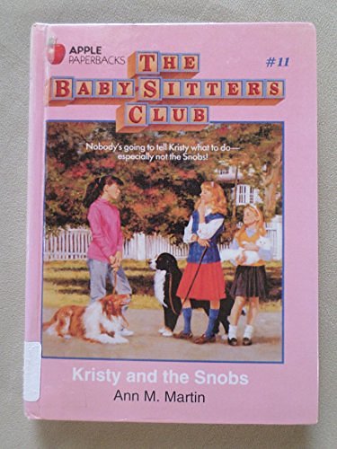 Cover Art for 9780606035477, Kristy and the Snobs by Ann M. Martin