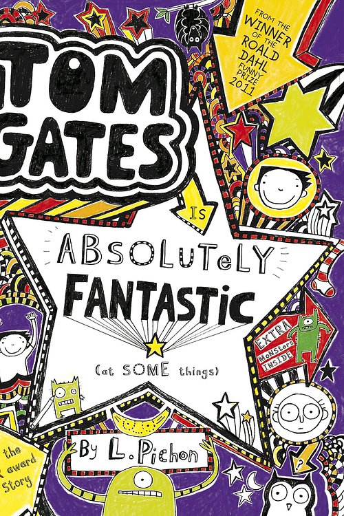 Cover Art for 9781925063417, Tom Gates is Absolutely Fantastic (At Some Things) by Liz Pichon