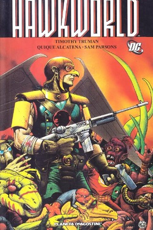 Cover Art for 9788467450057, Hawkworld by Timothy Truman, Enrique Alcatena, Sam Parsons