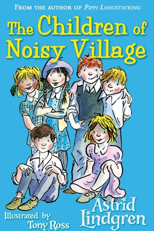 Cover Art for 9780192734594, The Children of the Noisy Village by Astrid Lindgren