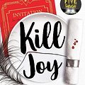 Cover Art for 9780008560713, Kill Joy by Holly Jackson