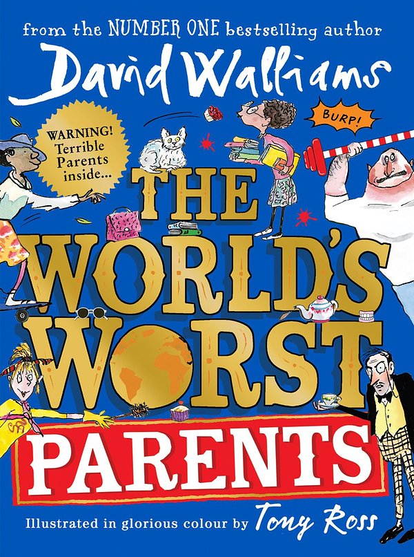 Cover Art for 9780008430306, The World's Worst Parents by David Walliams