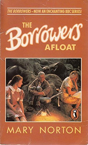 Cover Art for 9780140363456, The Borrowers Afloat by Mary Norton