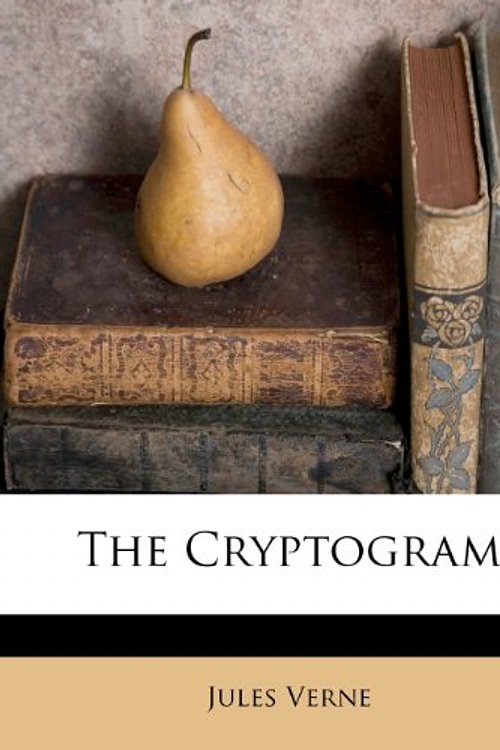 Cover Art for 9781248375136, The Cryptogram by Jules Verne