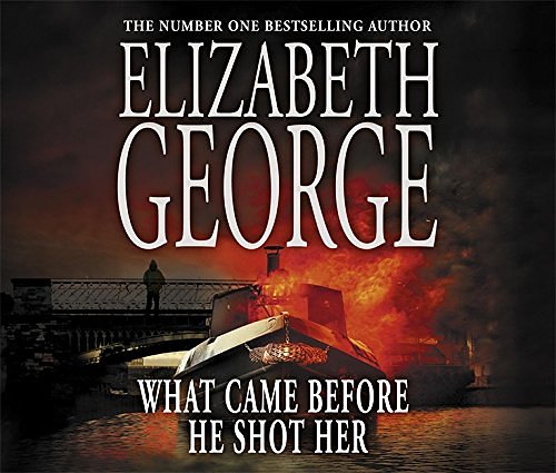 Cover Art for 9781840328035, What Came Before He Shot Her by Elizabeth George