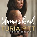 Cover Art for 9780857988614, Unmasked by Turia Pitt