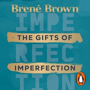 Cover Art for 9781473588738, The Gifts of Imperfection by Brene Brown, Brene Brown