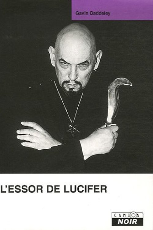 Cover Art for 9782910196615, L'essor De Lucifer by Gavin Baddeley