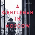 Cover Art for 9780670026197, A Gentleman in Moscow by Amor Towles