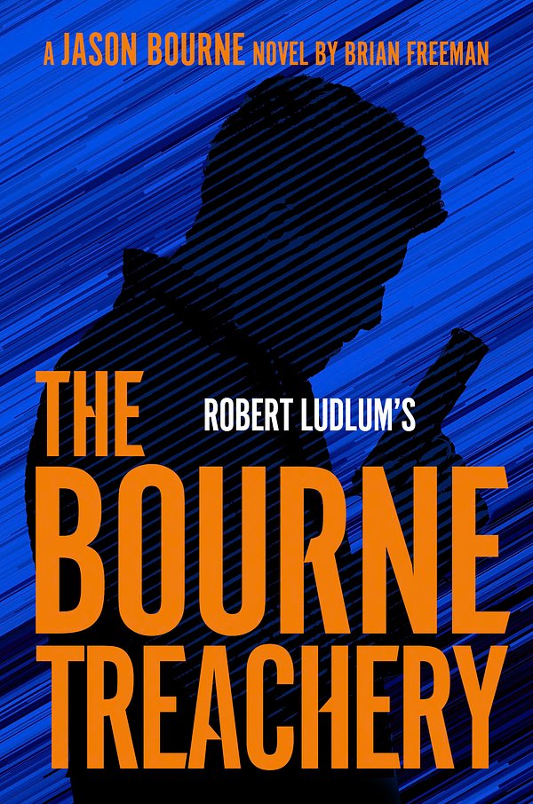 19 editions of Bourne Treachery by Brian Freeman, Robert Ludlum