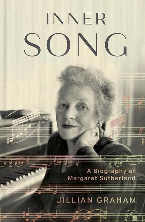 Cover Art for 9780522878233, Inner Song: A Biography of Margaret Sutherland by Jillian Graham