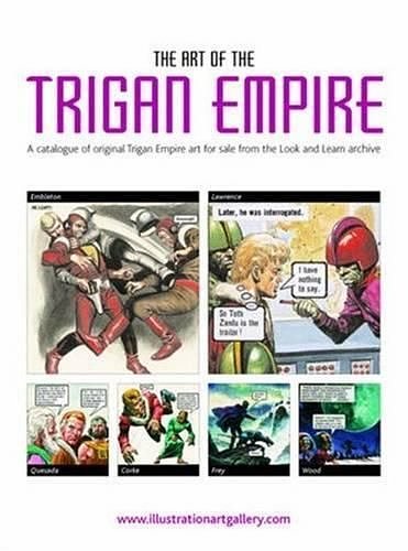 Cover Art for 9780955159657, The Art of the Trigan Empire by Ron Embleton