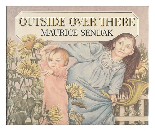 Cover Art for 9780060255244, OUTSIDE OVER THERE LB by Maurice Sendak, Jeanyee Wong