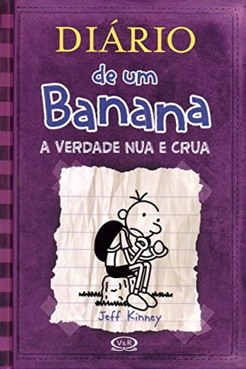 Cover Art for 9788576833079, Diario de Um Banana: A Verdade Nua e Crua - Vol. 5 (Em Portugues do Brasil) by Jeff Kinney