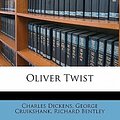 Cover Art for 9781178078107, Oliver Twist by Charles Dickens, George Cruikshank, Richard Bentley