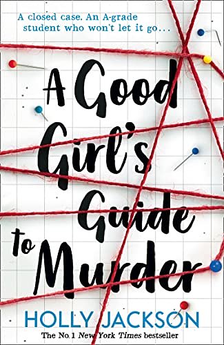 Cover Art for B07JPD97PJ, A Good Girl's Guide to Murder by Holly Jackson