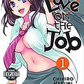 Cover Art for 9781934129661, Love on the Job: (Hentai Manga) Volume 1 by Chihiro Harumi