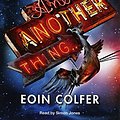 Cover Art for 9781445004136, And Another Thing... by Eoin Colfer