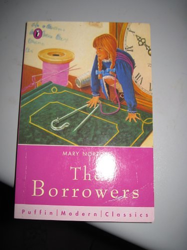 Cover Art for 9780140381276, The Borrowers by Mary Norton