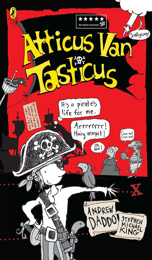 Cover Art for 9780143796541, Atticus Van Tasticus by Andrew Daddo, Stephen Michael King