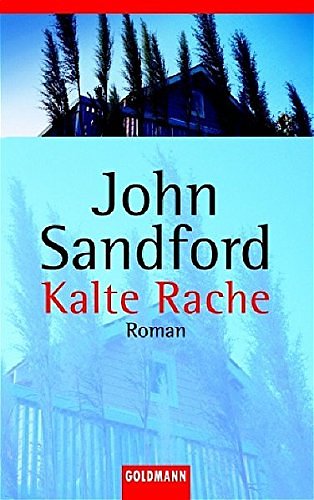 Cover Art for 9783442457922, Kalte Rache by John Sandford