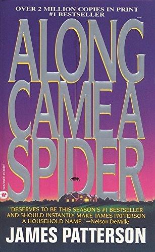 Cover Art for 9780759520301, Along Came a Spider by James Patterson