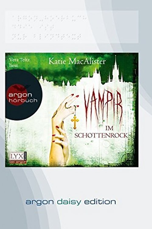 Cover Art for 9783839850299, Vampir im Schottenrock (DAISY Edition) by Katie MacAlister
