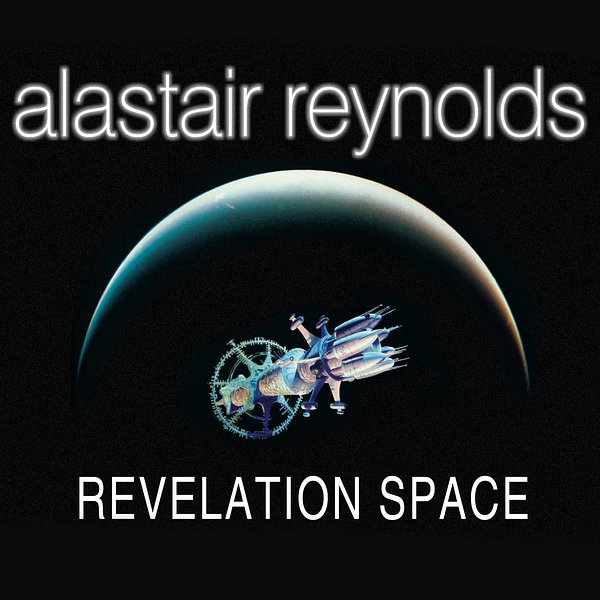 Cover Art for 9781400179558, Revelation Space by Alastair Reynolds