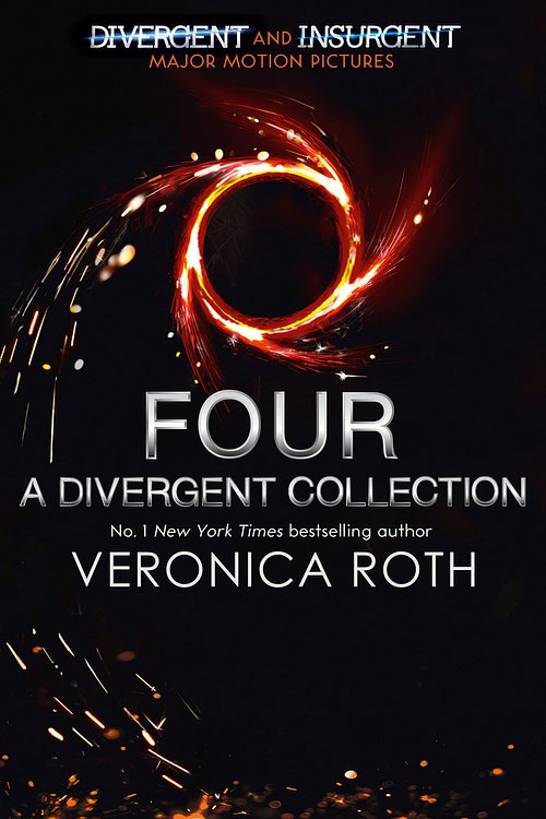 Cover Art for 9780007584642, Four: A Divergent Collection by Veronica Roth