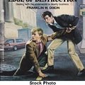 Cover Art for 9780671626464, The Edge of Destruction (Hardy Boys Casefiles, No 5) by Franklin Dixon