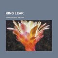 Cover Art for 9781153634502, King Lear by William Shakespeare