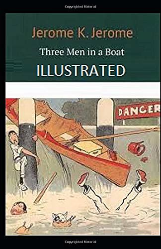 Cover Art for 9798613137480, Three Men in a Boat Illustrated by Jerome K. Jerome