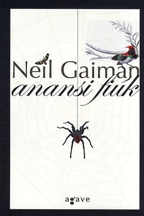 Cover Art for 9786155468865, Anansi fiúk by Neil Gaiman
