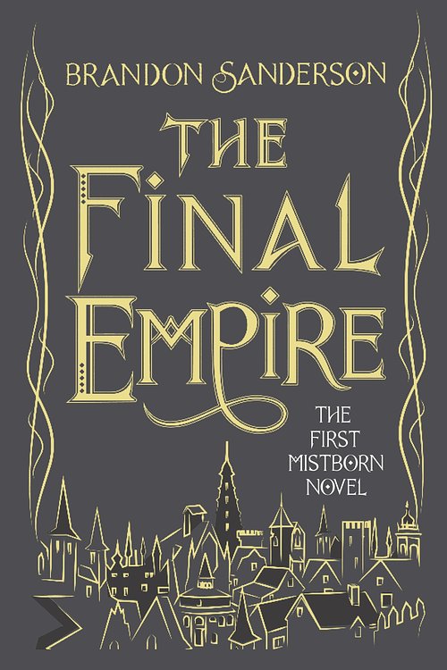 Cover Art for 9781473216815, The Final Empire by Brandon Sanderson