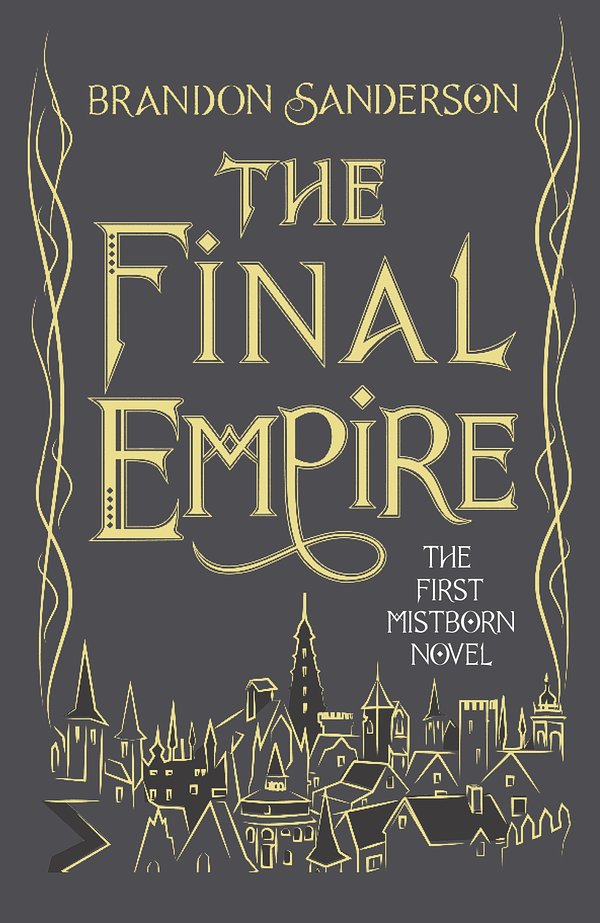 Cover Art for 9781473216815, The Final Empire by Brandon Sanderson