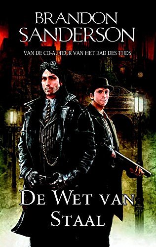 Cover Art for 9789024580026, De Wet van Staal by Brandon Sanderson