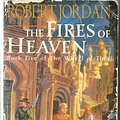 Cover Art for 9781857232097, The Fires of Heaven by Robert Jordan