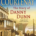 Cover Art for 9780670074204, The Story of Danny Dunn by Bryce Courtenay