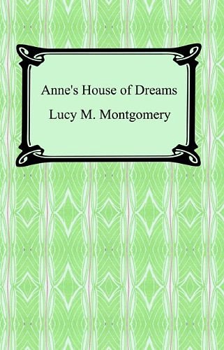 Cover Art for B000FC1E9E, Anne's House of Dreams by Lucy M. Montgomery