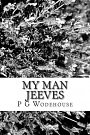 Cover Art for 9781483997995, My Man Jeeves by P. G. Wodehouse