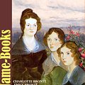 Cover Art for 1230000247865, The Brontës's Collected Works: 12 Works (Jane Eyre, Wuthering Heights, The Tenant of Wildfell Hall, Shirley, Plus More!) by Charlotte Brontë, Emily Brontë, Anne Brontë